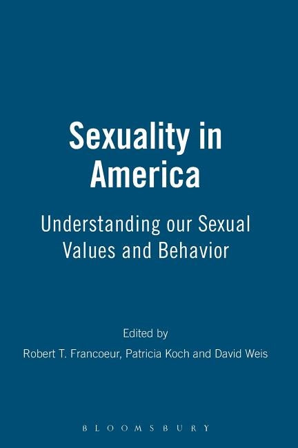 Sexuality in America by Francoeur, Robert T.