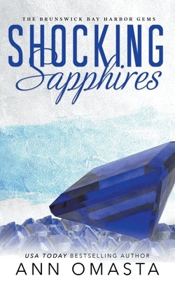 Shocking Sapphires by Omasta, Ann