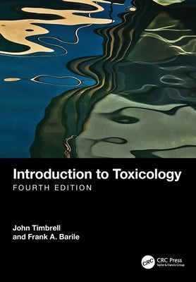 Introduction to Toxicology by Timbrell, John