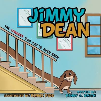 Jimmy Dean: The Longest Dog You've Ever Seen by Smith, Penny a.