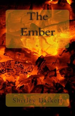 The Ember by Baskett, Shirley