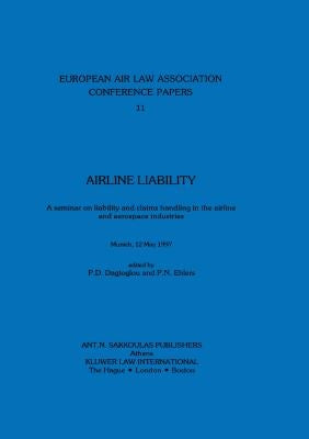European Air Law Association Series 11th Annual Conference by Dagtoglou