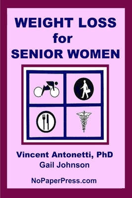 Weight Loss for Senior Women by Johnson, Gail