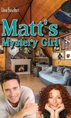 Matt's Mystery Girl by Smelter, Lisa