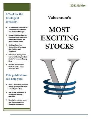 Valuentum's Most Exciting Stocks: 2021 Edition by Nelson, Brian M.