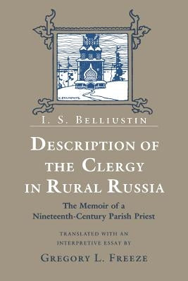 Description of the Clergy in Rural Russia by Belliustin, I. S.