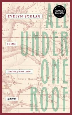 All Under One Roof: Poems by Leeder, Karen