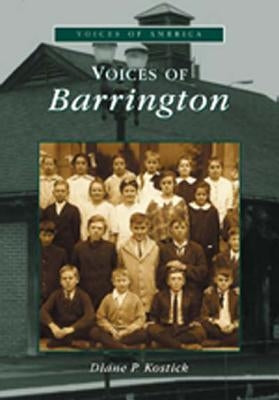 Voices of Barrington by Kostick, Diane P.