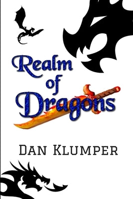 The Realm of Dragons by Klumper, Dan