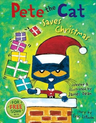 Pete the Cat Saves Christmas by Litwin, Eric