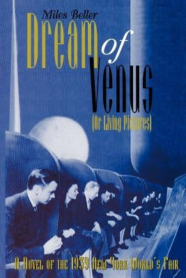 Dream of Venus (Or Living Pictures) by Updike, John