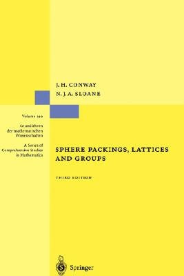 Sphere Packings, Lattices and Groups by Conway, John