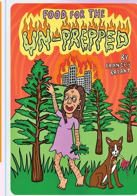 Food For the Unprepped by Bryant, Frances