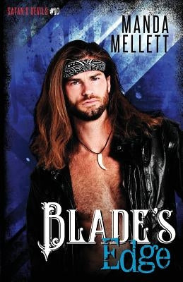 Blade's Edge: Satan's Devils MC #10 by Mellett, Manda