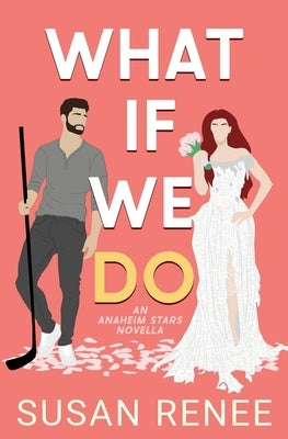 What If We Do by Renee, Susan