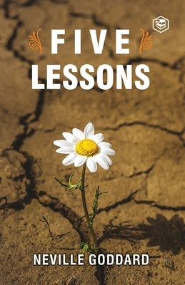 Five Lessons: A Foster Closs by Goddard, Neville