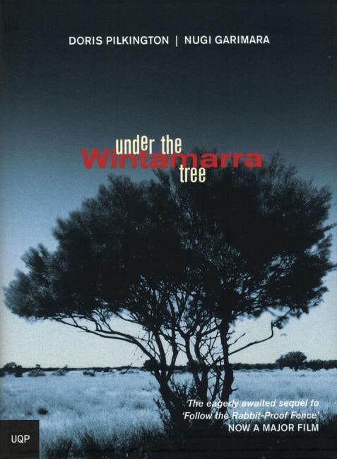 Under the Wintamarra Tree by Pilkington, Doris