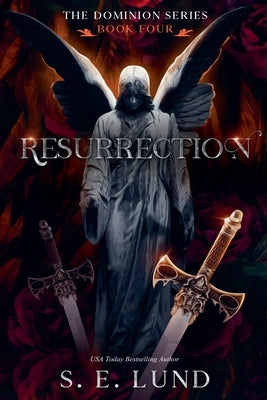 Resurrection by Lund, S. E.