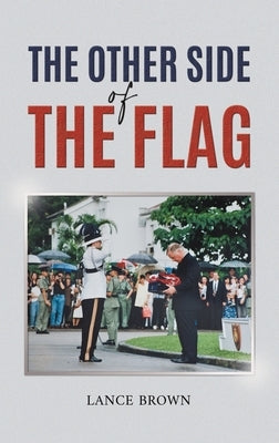 The Other Side of the Flag by Brown, Lance