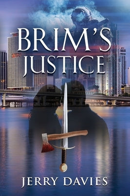 Brim's Justice by Davies, Jerry