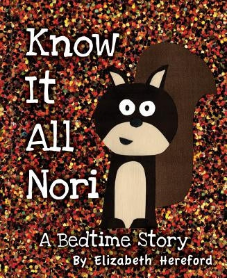Know It All Nori by Hereford, Elizabeth