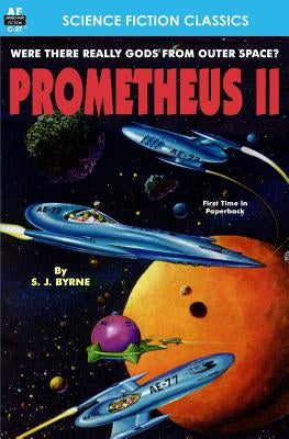 Prometheus II by Byrne, S. J.