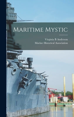 Maritime Mystic by Anderson, Virginia B.