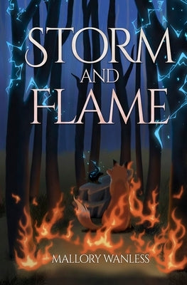 Storm and Flame: Enchanted I by Wanless, Mallory