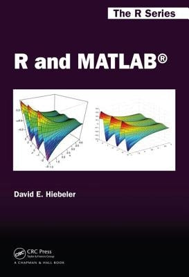 R and MATLAB by Hiebeler, David E.