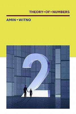 Theory of Numbers by Witno, Amin