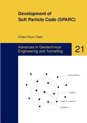 Development of Soft Particle Code (Sparc) by Chen, Chien-Hsun