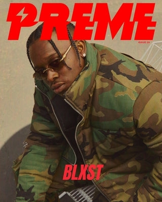 Preme Magazine: Blxst by Magazine, Preme