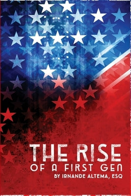 The Rise of a First Gen by Altema, Irnande