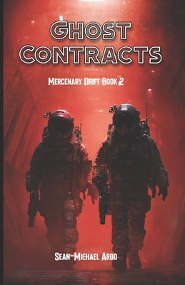 Ghost Contracts by Argo, Sean-Michael
