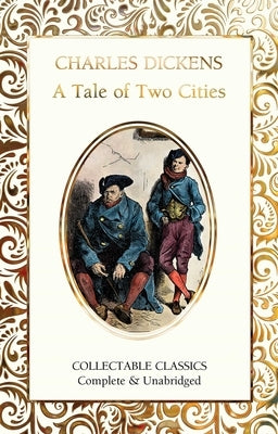 A Tale of Two Cities by Dickens, Charles