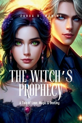 The Witch's Prophecy by Maning, Zarua D.