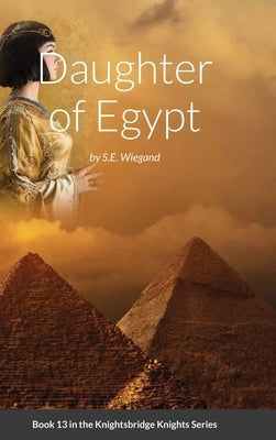 Daughter of Egypt by Wiegand, S. E.