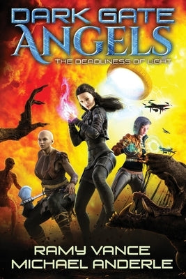 The Deadliness of Light by Anderle, Michael