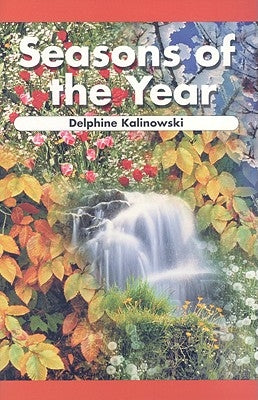 Seasons of the Year by Kalinowski, Delphine