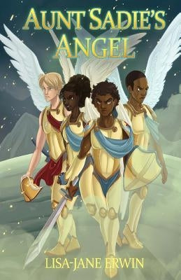 Aunt Sadie's Angel by Erwin, Lisa Jane