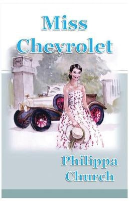 Miss Chevrolet by Church, Philippa