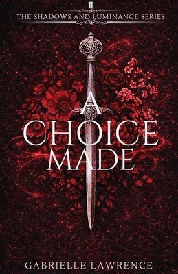 A Choice Made by Lawrence