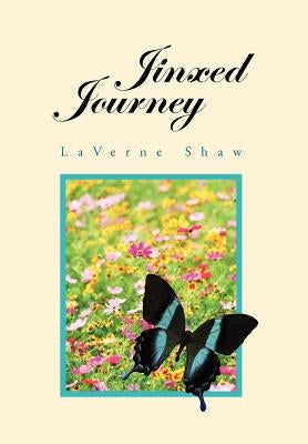 Jinxed Journey by Shaw, LaVerne