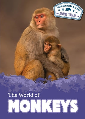 The World of Monkeys by Collins, Anna