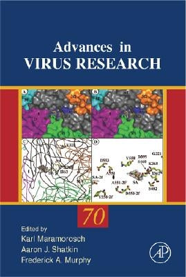 Advances in Virus Research: Volume 70 by Maramorosch, Karl