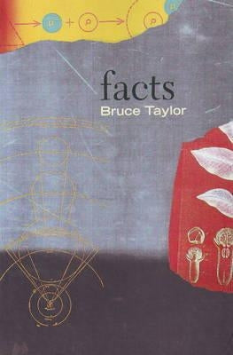 Facts by Taylor, Bruce