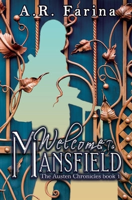 Welcome To Mansfield by Farina, A. R.