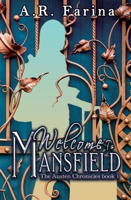 Welcome To Mansfield by Farina, A. R.