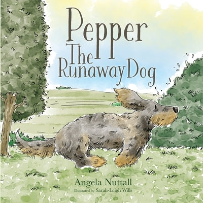 Pepper The Runaway Dog by Nuttall, Angela