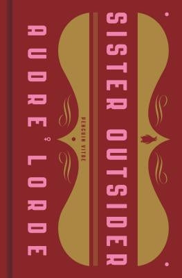 Sister Outsider: Essays and Speeches by Lorde, Audre